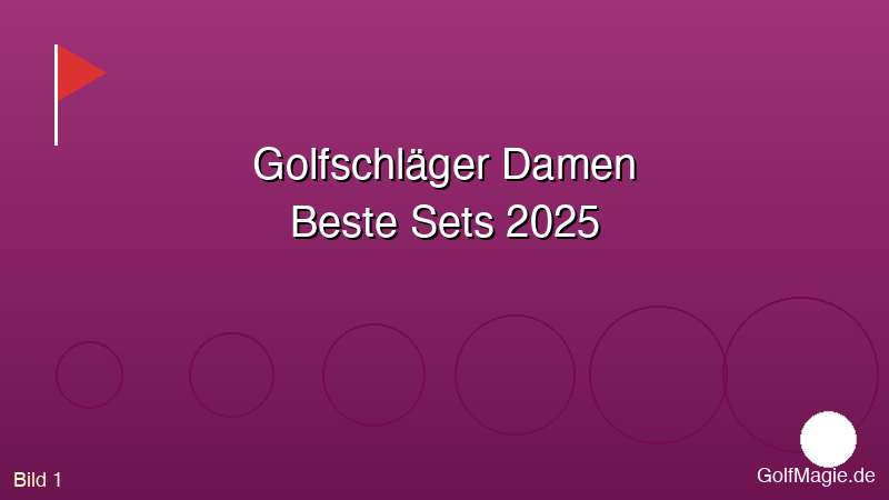 🏌️‍♀️ Golfschläger Set Damen 2025: Bestes Komplettset für Einstieg & Fortgeschrittene